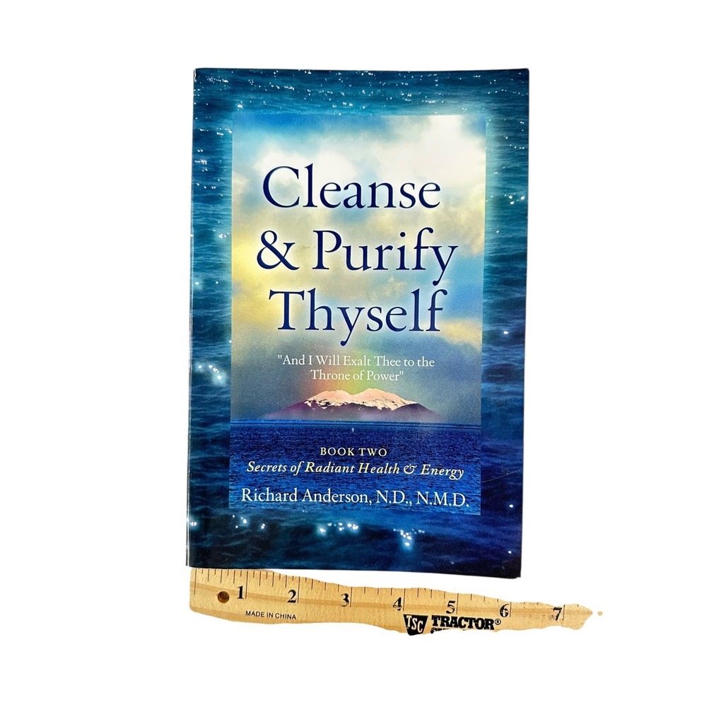 Cleanse‎ and Purify Thyself Book 2 Secrets of Radiant Energy Richard Anderson